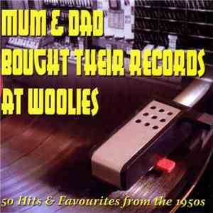 Various - Mum & Dad Bought Their Records At Woolies FLAC