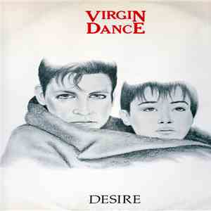 Virgin Dance - Desire FLAC
