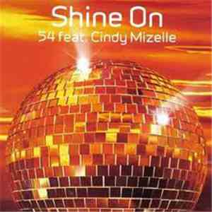 54 Featuring Cindy Mizelle - Shine On FLAC