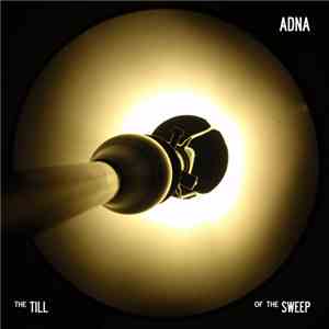 Adna - The Till Of The Sweep FLAC