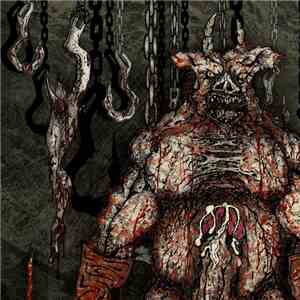 ATXXX / Aceptic Goitre - Gangrenous Mass From Axe & Hook Ejaculation FLAC