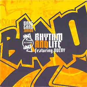 Bang Gang Junior Featuring Queny - Rhythm And Life FLAC