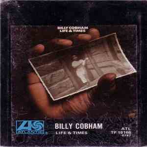 Billy Cobham - Life & Times FLAC