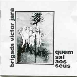 Brigada Victor Jara - Quem Sai Aos Seus FLAC