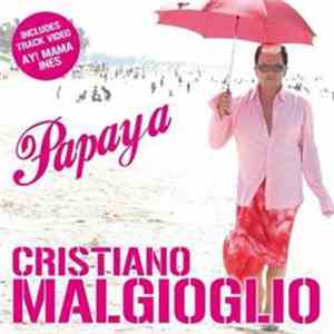 Cristiano Malgioglio - Papaya FLAC