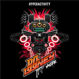 Dr Looney - Hyperactivity FLAC