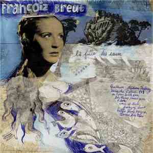 Françoiz Breut / Fránçois & The Atlas Mountains - La Fille Des Eaux / L'Ennemi Invisible FLAC