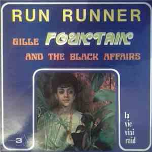 Gille Fountain And The Black Affairs - Run Runner FLAC