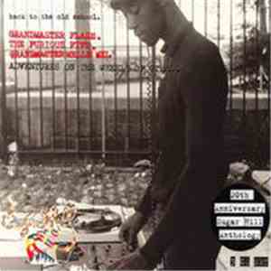 Grandmaster Flash, The Furious Five, Grandmaster Melle Mel - Adventures On The Wheels Of Steel FLAC