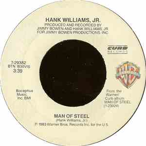 Hank Williams, Jr. - Man Of Steel / Now I Know How George Feels FLAC
