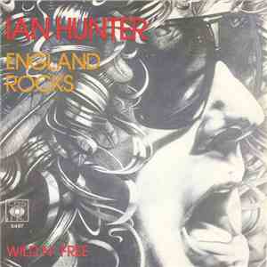 Ian Hunter - England Rocks FLAC