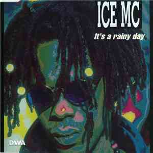 ICE MC - It's A Rainy Day FLAC