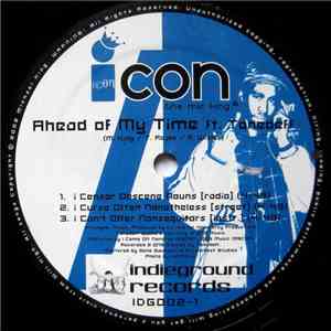 iCON The Mic King - Ahead Of My Time FLAC