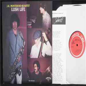 J. R. Monterose Quartet - Lush Life FLAC