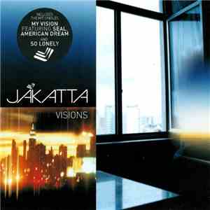 Jakatta - Visions FLAC