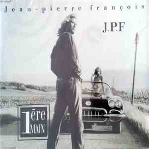 Jean-Pierre François - 1ère Main FLAC