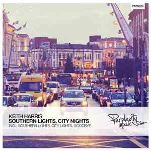 Keith Harris  - Southern Lights, City Nights FLAC