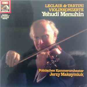 Leclair & Tartini - Yehudi Menuhin & Polnisches Kammerorchester, Jerzy Maksymiuk - Violinkonzerte FLAC