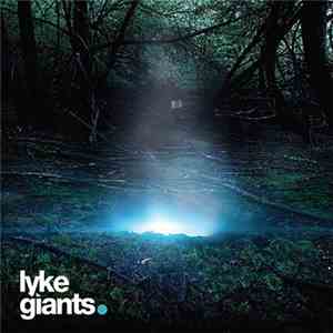 Lyke Giants - Lyke Giants EP FLAC