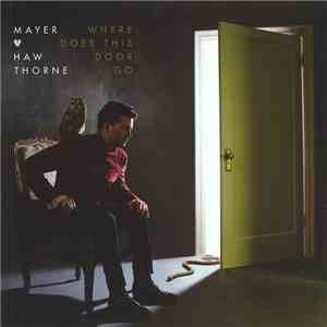 Mayer Hawthorne - Where Does This Door Go (Deluxe Edition) FLAC
