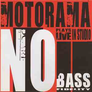 Motorama  - No Bass Fidelity FLAC