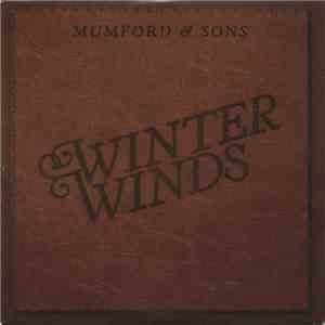 Mumford & Sons - Winter Winds FLAC