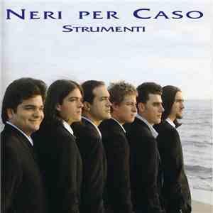 Neri Per Caso - Strumenti FLAC