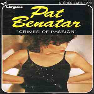 Pat Benatar - Crimes Of Passion FLAC
