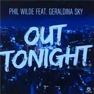 Phil Wilde Feat. Geraldina Sky - Out Tonight FLAC