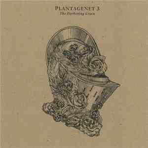 Plantagenet 3 - The Darkening Green FLAC