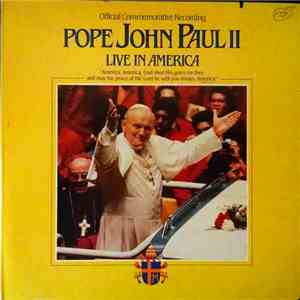 Pope John Paul II - Live In America FLAC