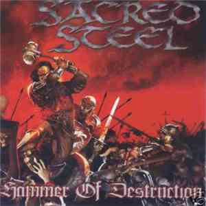 Sacred Steel - Hammer Of Destruction FLAC