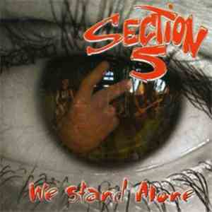 Section 5 - We Stand Alone FLAC