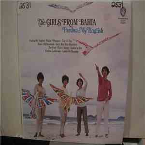 The Girls From Bahia - Pardon My English FLAC