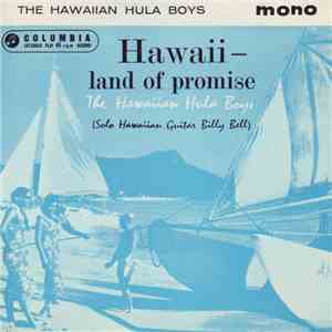 The Hawaiian Hula Boys - Hawaii - Land Of Promise FLAC