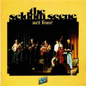 The Seldom Scene - Act Four FLAC
