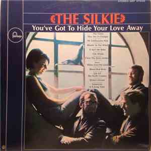 The Silkie - You've Got To Hide Your Love Away FLAC