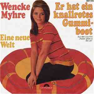 Wencke Myhre - Er Hat Ein Knallrotes Gummiboot FLAC