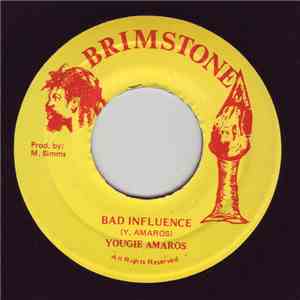 Yougie Amaros - Bad Influence FLAC