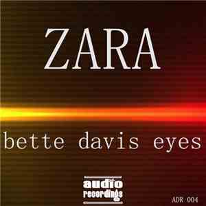 Zara  - Bette Davis Eyes FLAC