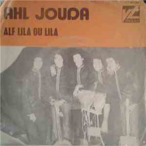 Ahl Jouda - Alf Lila Ou Lila FLAC