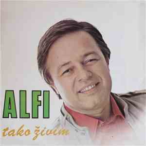 Alfi - Tako Živim FLAC