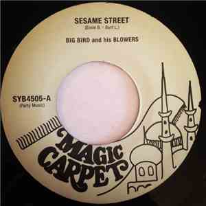 Big Bird And His Blowers / Juice - Sesame Street / Catch A Groove FLAC