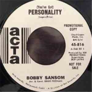 Bobby Sansom - (You've Got) Personality FLAC