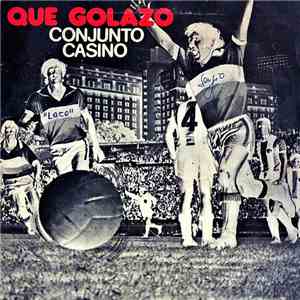 Conjunto Casino  - Que Golazo FLAC
