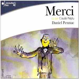 Daniel Pennac Lu Par Claude Piéplu - Merci FLAC