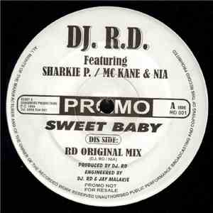 DJ. R.D. Featuring Sharkie P. / MC Kane & NIA - Sweet Baby FLAC