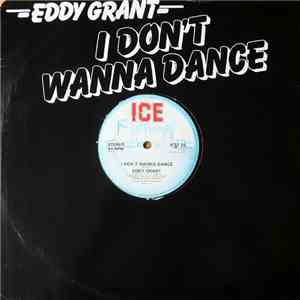 Eddy Grant - I Don't Wanna Dance FLAC