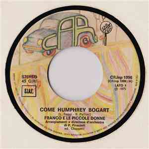 Franco E Le Piccole Donne - Come Humphrey Bogart FLAC