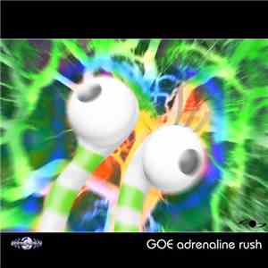 Goe - Adrenaline Rush FLAC